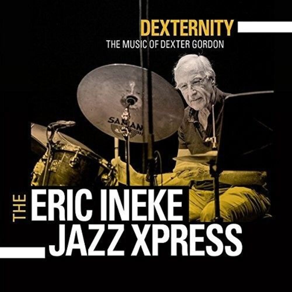 Gordon / Van Bavel / Eric Ineke Jazzxpress - Dexternity: The Music of Dexter